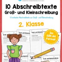 10 Abschreibtexte: Groß- und Kleinschreibung (2. Klasse)
