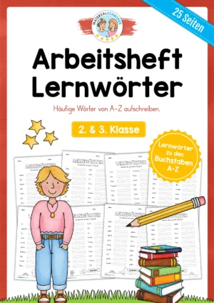 Lernwörter von A-Z abschreiben - 2. & 3. Klasse (25 Arbeitsblätter)