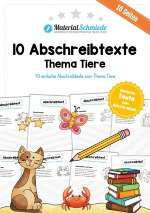 10 Abschreibtexte: Thema Tiere