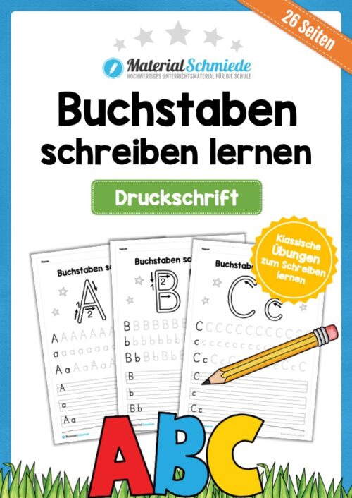 Buchstaben schreiben lernen: 26 Arbeitsblätter (Druckschrift)