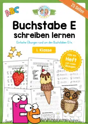 Arbeitsheft: Buchstabe E/e schreiben lernen (25 Seiten)