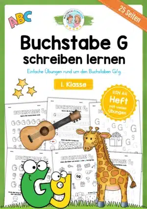 Arbeitsheft: Buchstabe G/g schreiben lernen (25 Seiten)