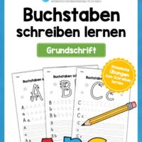 Buchstaben schreiben lernen: 26 Arbeitsblätter (Grundschrift)