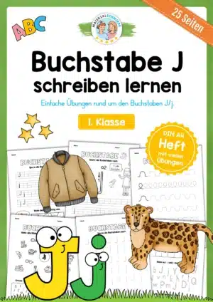 Arbeitsheft: Buchstabe J/j schreiben lernen (25 Seiten)
