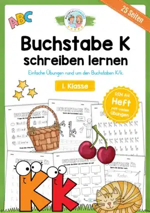 Arbeitsheft: Buchstabe K/k schreiben lernen (25 Seiten)