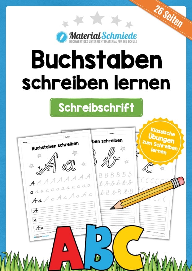 Buchstaben schreiben lernen: 26 Arbeitsblätter (Schreibschrift)