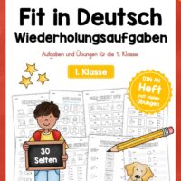 Fit in Deutsch: Wiederholungsaufgaben für die 1. Klasse (30 Arbeitsblätter)