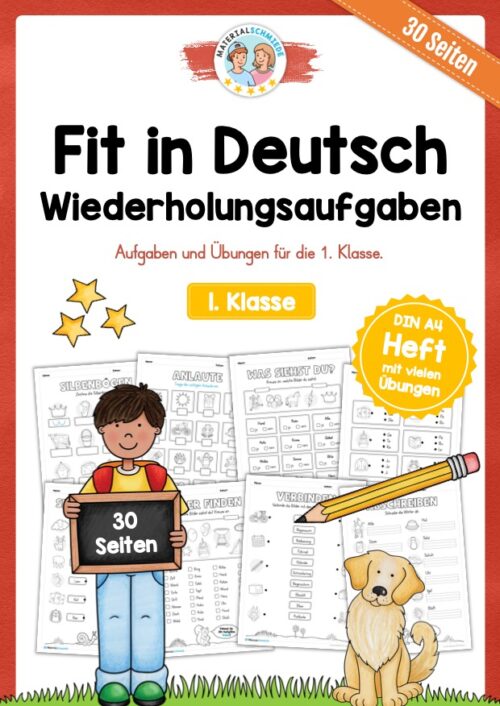 Fit in Deutsch: Wiederholungsaufgaben für die 1. Klasse (30 Arbeitsblätter)