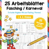 Materialpaket Fasching / Karneval: Deutsch 1. & 2. Klasse (25 Arbeitsblätter)