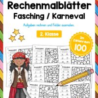8 Rechenmalblätter Fasching/Karneval: Zahlenraum 100