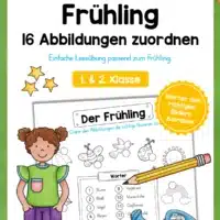 16 Abbildungen zum Frühling zuordnen (Leseübung für die 1. & 2. Klasse)