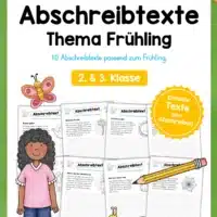 10 Abschreibtexte: Thema Frühling (2. & 3. Klasse)