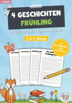4 Geschichten zum Frühling (mit Aufgaben)