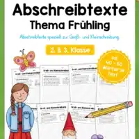 10 Abschreibtexte Frühling: Groß- und Kleinschreibung (2. & 3. Klasse)