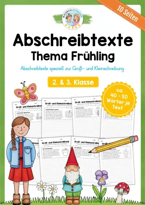 10 Abschreibtexte Frühling: Groß- und Kleinschreibung (2. & 3. Klasse)