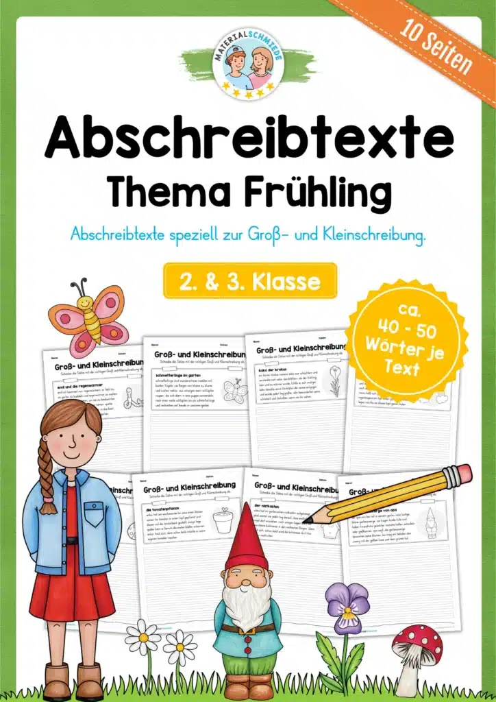 10 Abschreibtexte Frühling: Groß- und Kleinschreibung (2. & 3. Klasse)