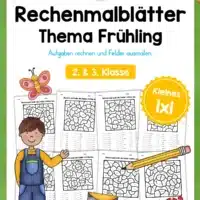8 Rechenmalblätter Frühling: Kleines 1x1 (2. & 3. Klasse)