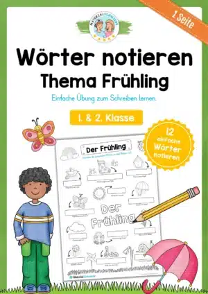 12 einfache Wörter zum Frühling notieren (Übung für 1. & 2. Klasse)