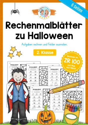 6 Rechenmalblätter Halloween: Zahlenraum 100 (2. Klasse)