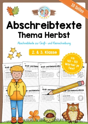 Abschreibtexte Herbst: Groß- und Kleinschreibung (2. & 3. Klasse)