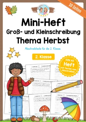 Mini-Heft: 10 Abschreibtexte zur Groß- und Kleinschreibung Thema Herbst (2. Klasse)