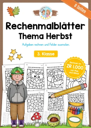 8 Rechenmalblätter Herbst: Zahlenraum 1.000 (3. Klasse)