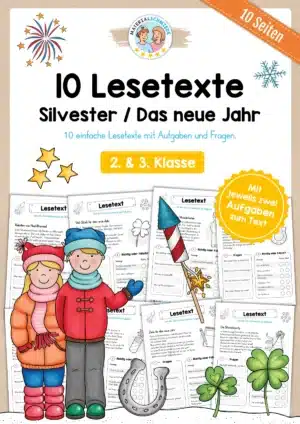 10 Lesetexte zu Silvester / Das neue Jahr (2. & 3. Klasse)
