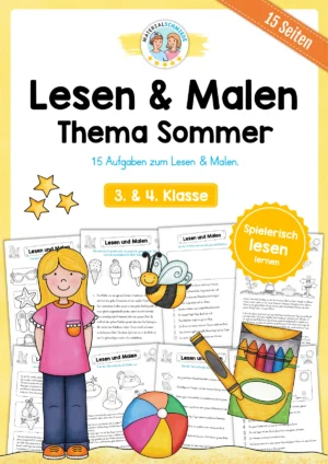 15 Arbeitsblätter zum Lesen & Malen im Sommer (3. & 4. Klasse)