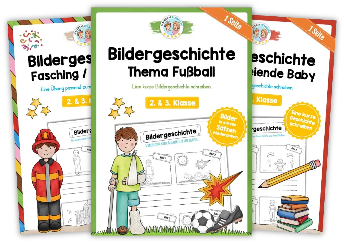 Bildergeschichten für den Deutschunterricht - Arbeitsblätter und Übungen (2. - 4. Klasse)