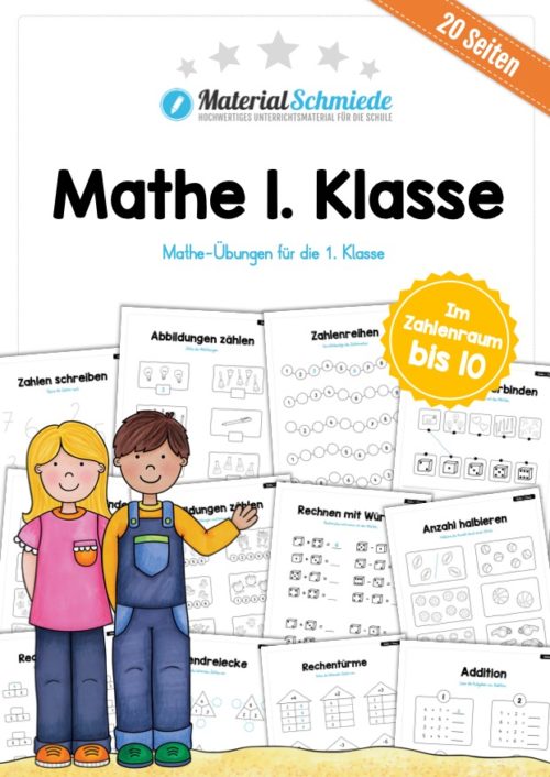 Mathe 1. Klasse - Zahlenraum 10 (20 Arbeitsblätter)