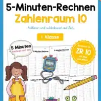 5-Minuten-Rechnen: Addition & Subtraktion im Zahlenraum 10