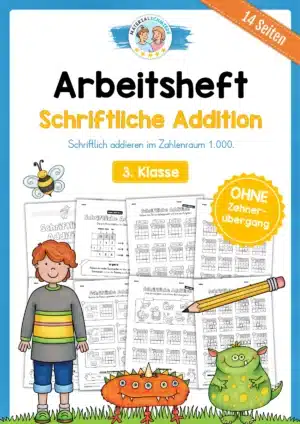Arbeitsheft: Schriftliche Addition – ZR 1.000 (ohne Übergang) für die 3. Klasse