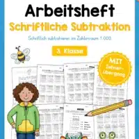 Arbeitsheft: Schriftliche Subtraktion - Zahlenraum 1.000 (mit Übergang) für die 3. Klasse