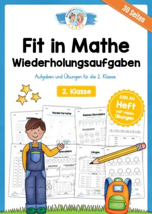 Fit in Mathe: Wiederholungsaufgaben für die 2. Klasse (30 Arbeitsblätter)