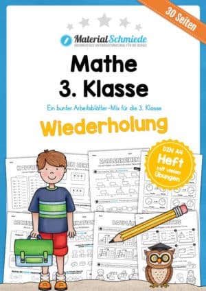 Mathe 3. Klasse: Wiederholungsaufgaben (30 Arbeitsblätter)