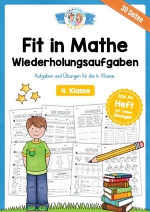 Fit in Mathe: Wiederholungsaufgaben für die 4. Klasse (30 Arbeitsblätter)