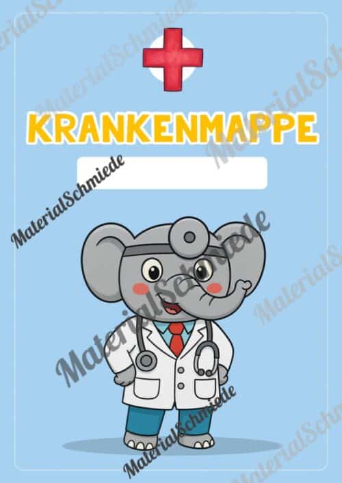 Krankenmappe für die Elefantenklasse (Arbeitsblatt 02)