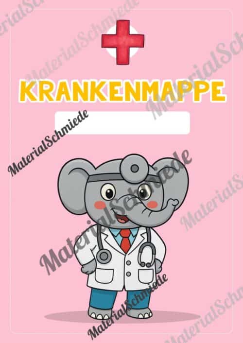 Krankenmappe für die Elefantenklasse (Arbeitsblatt 03)