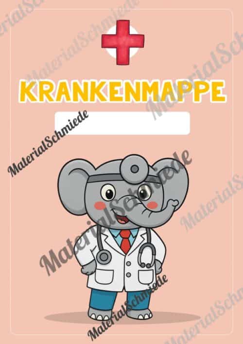 Krankenmappe für die Elefantenklasse (Arbeitsblatt 06)