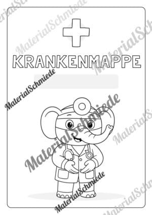 Krankenmappe für die Elefantenklasse (Arbeitsblatt 07)