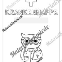 Krankenmappe für die Eulenklasse (Arbeitsblatt 08)