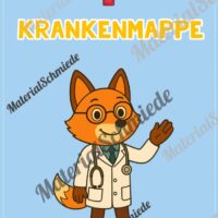 Krankenmappe für die Fuchsklasse (Arbeitsblatt 07)