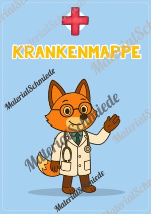 Krankenmappe für die Fuchsklasse (Arbeitsblatt 07)