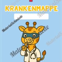 Krankenmappe für die Giraffenklasse (Arbeitsblatt 02)