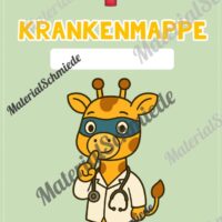 Krankenmappe für die Giraffenklasse (Arbeitsblatt 04)