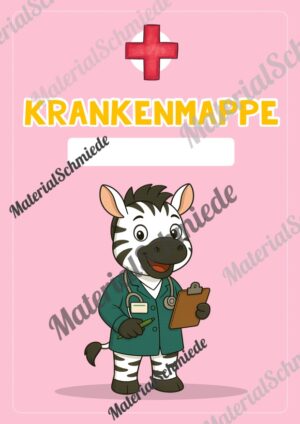 Krankenmappe für die Zebraklasse (Arbeitsblatt 03)