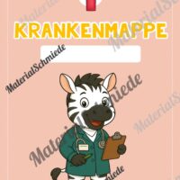 Krankenmappe für die Zebraklasse (Arbeitsblatt 06)