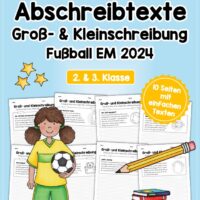 10 Abschreibtexte zur Fußball EM 2024: Groß- und Kleinschreibung (2. & 3. Klasse)